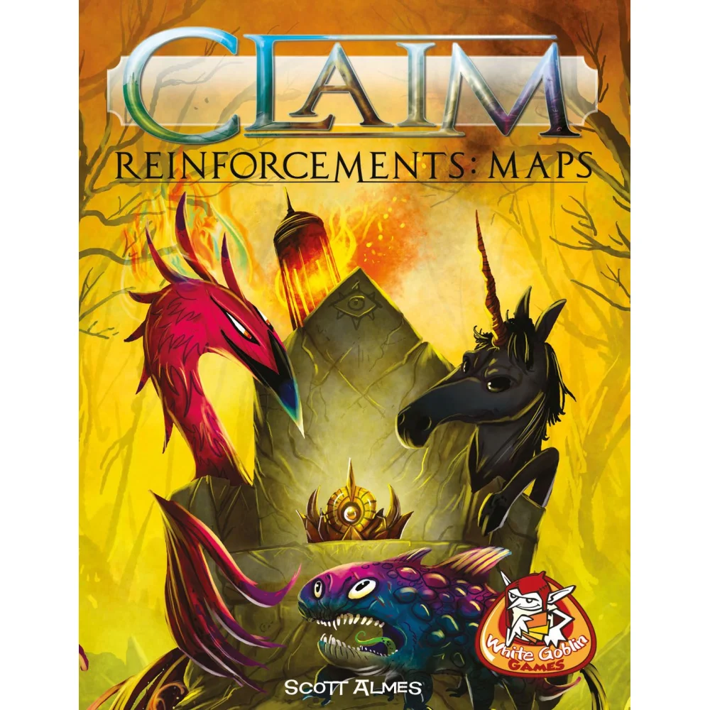 Claim: Reinforcements – Maps 3 Claim: Reinforcements – Maps