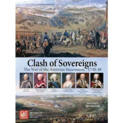 Clash Of Sovereigns: The War Of The Austrian Succession, 1740-48